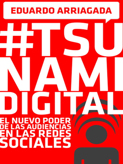 Title details for #Tsunami Digital by Eduardo Arriagada - Available